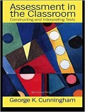 Assessment in the Classroom Constructing and Interpreting Tests