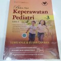 Buku Ajar Keperawatan Pediatri Volume 3 edisi 2 : Asuhan Keperawatan Anak yang Mengalami Gangguan Mata - Telinga, Respirasi, Kardiovaskular, Gastrointestinal, Genitourinaria, & Neuromuskular