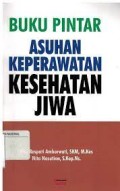 Buku Pintar Asuhan Keperawatan Kesehatan Jiwa