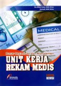 Dasar Organisasi dan Manajemen unit kerja Rekam Medis