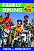 Family Biking : the Parent's Guide to Safe Cycling