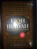 FIQH IBADAH Thaharah, Shalat, Zakat, Puasa dan Haji Cetakan Kedua