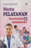MUTU PELAYANAN PELAYANAN KESEHATAN & KEBIDANAN