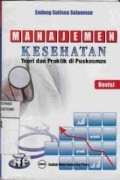 Manajemen Kesehatan Teori Dan Praktik Di Puskesmas