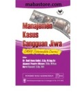 Manajemen kasus Gangguan jiwa CMHN (Intermediate Course)