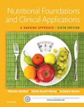 Nutritional Foundations And Clinical Applications : A Nursing Approach