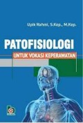 Patofisiologi untuk Vokasi Keperawatan