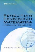 Penelitian Pendidikan Matematika pembelajaran berbasis riset