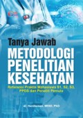 Tanya Jawab Metodologi Penelitian  Kesehatan
